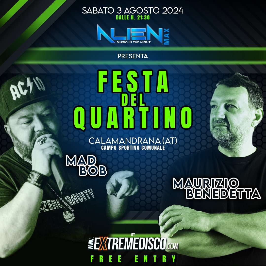 Calamandrana Festa del Quartino Maurizio Benedetta Mad Bob extremedisco 2024